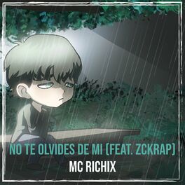 MC Richix - Desilusiones: lyrics and songs | Deezer