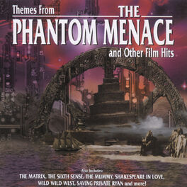 Album cover of Themes From The Phantom Menace And Other Film Hits