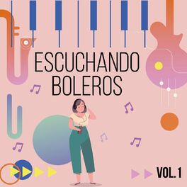 Album cover of Escuchando Boleros, Vol. 1