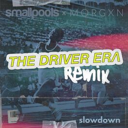 Album cover of slowdown (The Driver Era Remix)