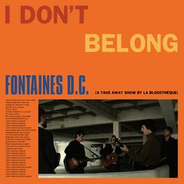Album cover of I Don't Belong (A Take Away Show by La Blogothèque)
