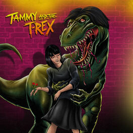 Album cover of Tammy and the T-Rex