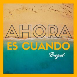 Album cover of Ahora es Cuando
