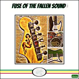 Album cover of Fuse of the Fallen Sound, Vol. 1