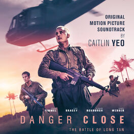 Album cover of Danger Close (Original Motion Picture Soundtrack)