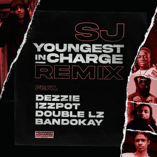 Sj Youngest In Charge Remix Listen With Lyrics Deezer