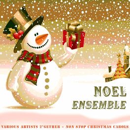 Album cover of Noël ensemble ! French Christmas Carols - 2'gether Non Stop