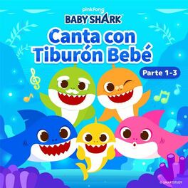 Album cover of Canta Con Tiburón Bebé (Parte 1-3)