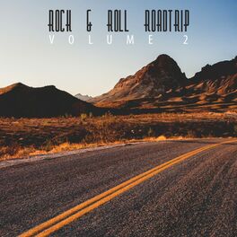 Album cover of Rock & Roll Roadtrip, Vol. 2 (Final)