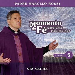 Album cover of Momento De Fé Para Uma Vida Melhor (Via Sacra)