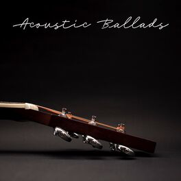 Album cover of Acoustic Ballads: Love Songs, Relaxing Music, Instrumental Jazz