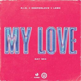 Album cover of My Love (Day Mix)