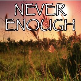 Album cover of Never Enough (Reprise) - Tribute to Loren Allred