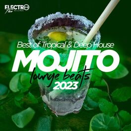 Album cover of Mojito Lounge Beats 2023: Best of Tropical & Deep House