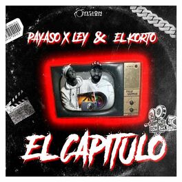 Album cover of El capitulo (feat. Payaso x ley)
