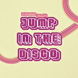 Album cover of Jump in the Disco (Album)