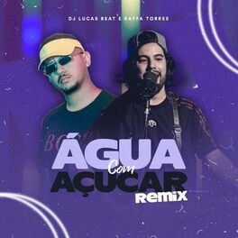 Album cover of Água Com Açúcar (Remix)