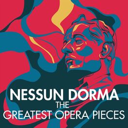 Album cover of Nessun Dorma - The Greatest Opera Pieces