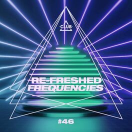 Album cover of Re-Freshed Frequencies, Vol. 46