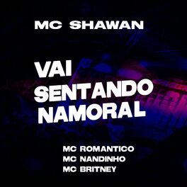 Album cover of Vai Sentando Namoral
