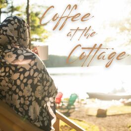 Album cover of Coffee at the Cottage