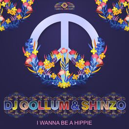 Album cover of I Wanna Be a Hippie
