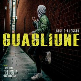 Album cover of Guagliune (feat. Enzo Dong, Ivan Granatino, Lele Blade & Samurai Jay)