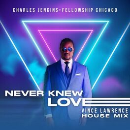 Album cover of Never Knew Love (Vince Lawrence House Mix)