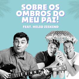 Album cover of Sobre os Ombros do Meu Pai