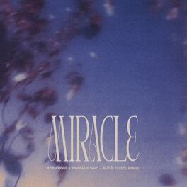 Album cover of Miracle - RÜFÜS DU SOL Remix