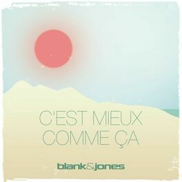 Album cover of C'est Mieux Comme Ça
