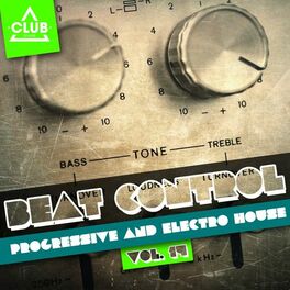 Album cover of Beat Control - Progressive & Electro House, Vol. 14