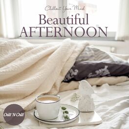 Album cover of Beautiful Afternoon: Chillout Your Mind