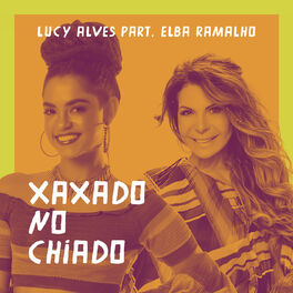 Album cover of Xaxado no chiado (Participação especial de Elba Ramalho)