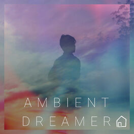 Album cover of Ambient Dreamer