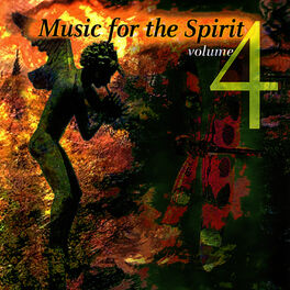 Album cover of Music for the Spirit, Volume 4