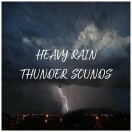 Album cover of Heavy Rain and Thunder Sounds