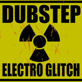Album cover of Dubstep Electro Glitch