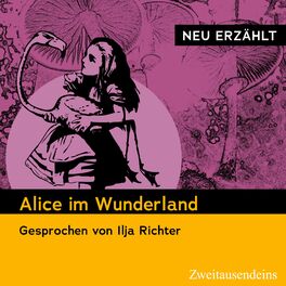 Album cover of Alice im Wunderland – neu erzählt (Gesprochen von Ilja Richter)