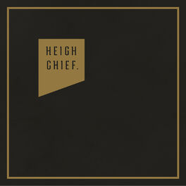 Album cover of Heigh Chief.