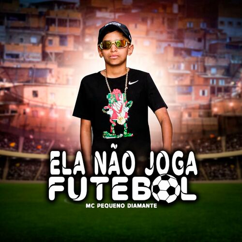  Jogador : MC Dejah: Música Digital