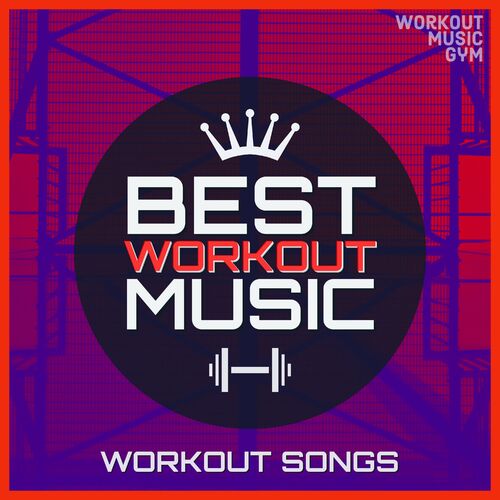 Workout Music Gym - Workout Songs (Dance Music Workout): lyrics and songs