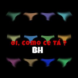 Album cover of MTG - OI COMO CE TÁ - BH (feat. DJ MENOR F’R, Mc Vitin Da Igrejinha, Mc Yuri Bala & Mc Rodrigo do CN)