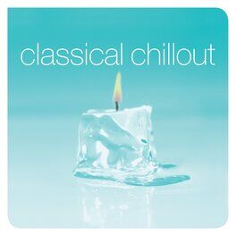 Album cover of Classical Chillout