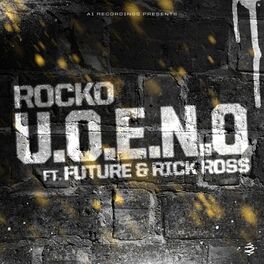 Album picture of U.O.E.N.O. (feat. Future & Rick Ross) - Single