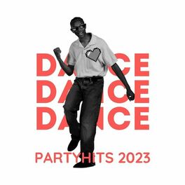 Album cover of Dance Dance Dance - Partyhits 2023