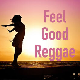 Album cover of Feel Good Reggae
