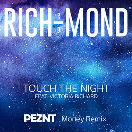 Album cover of Touch The Night (PEZNT Money Remix)