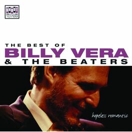 Album cover of Hopeless Romantic: The Best Of Billy Vera & The Beaters