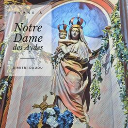 Album cover of Hymne à Notre Dame des Aydes